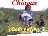 [Chiapas - Photo Gallery 2]