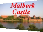 [Poland - Malbork Castle Photo Gallery]